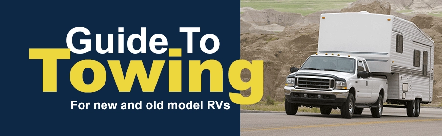 Guide to towing: for new and old model RVs